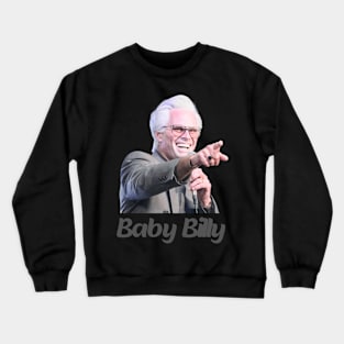 Baby Billy Design 12 Crewneck Sweatshirt